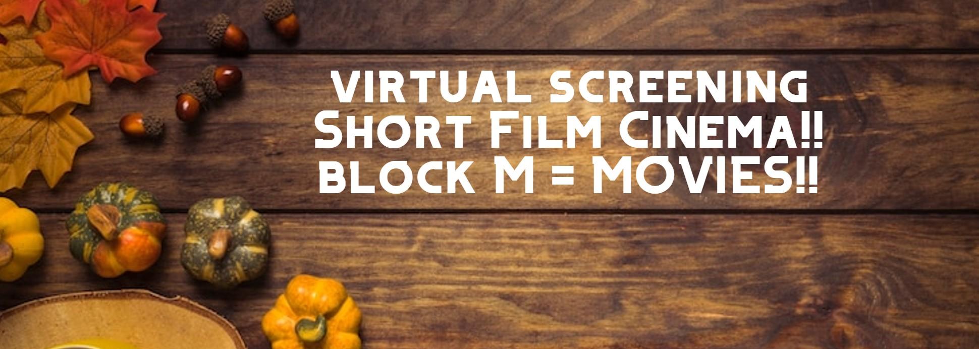 Virtual M - Short Film Cinema - Block M