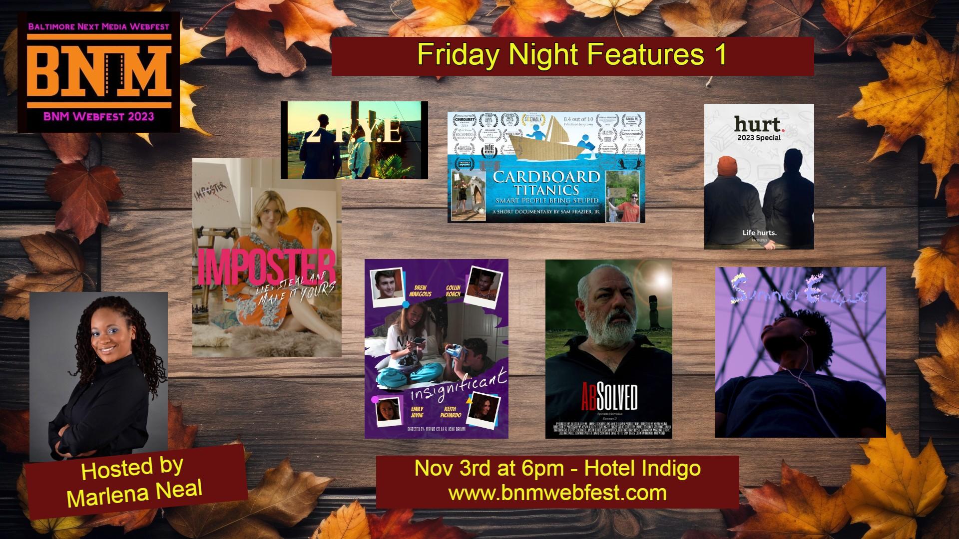 Friday Evening Features 1