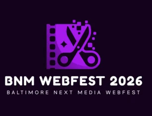 Welcome to Baltimore Next Media Webfest Online Events