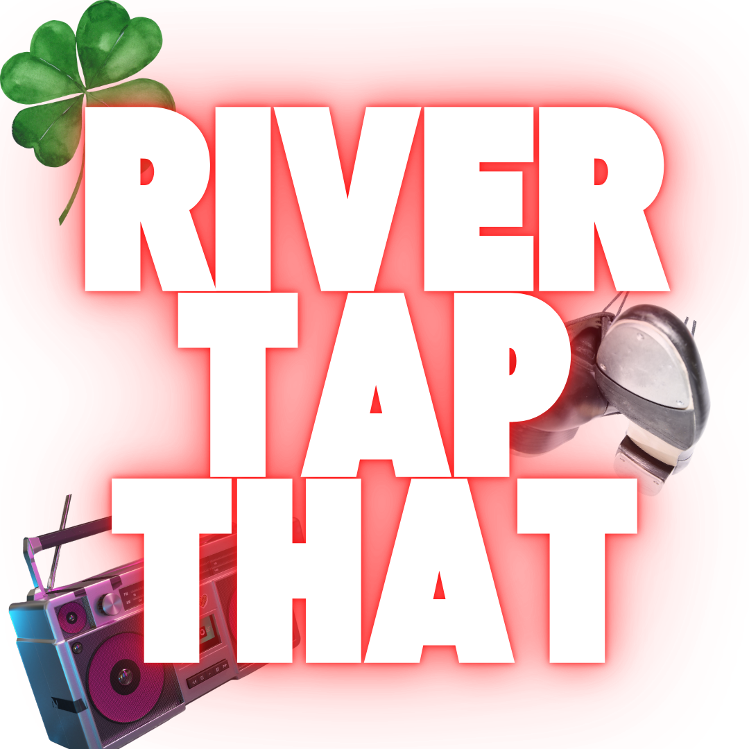 River Tap That