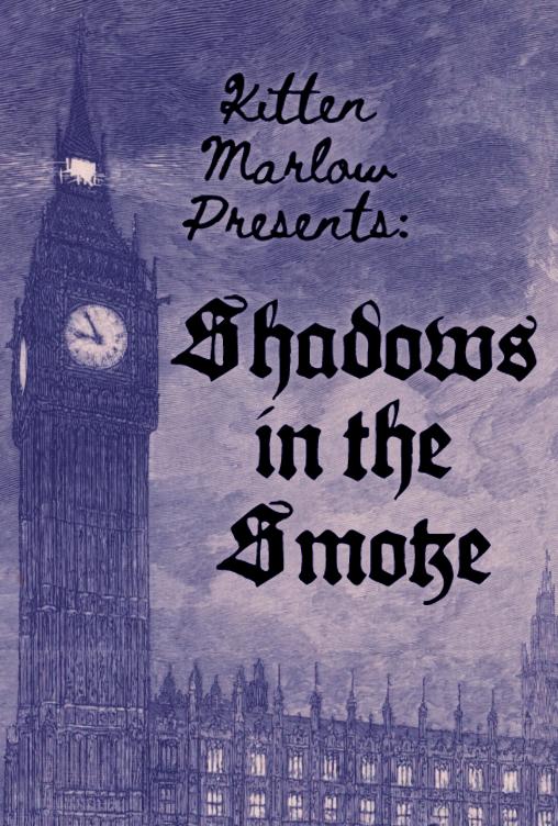 Kitten Marlowe - Shadows in the Smoke