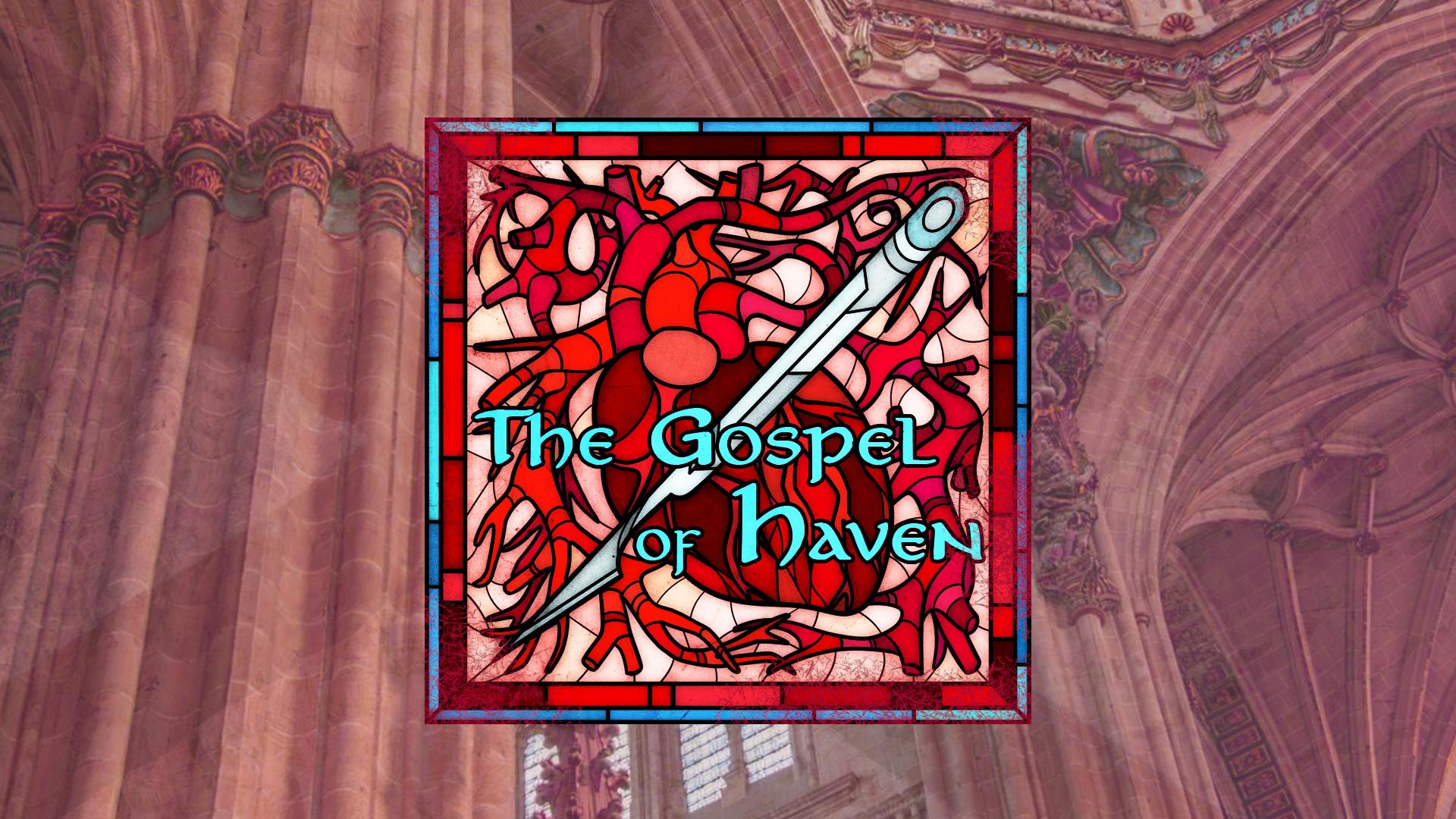 The Gospel of Haven