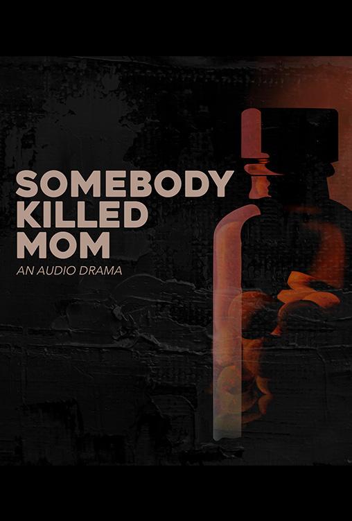Somebody Killed Mom