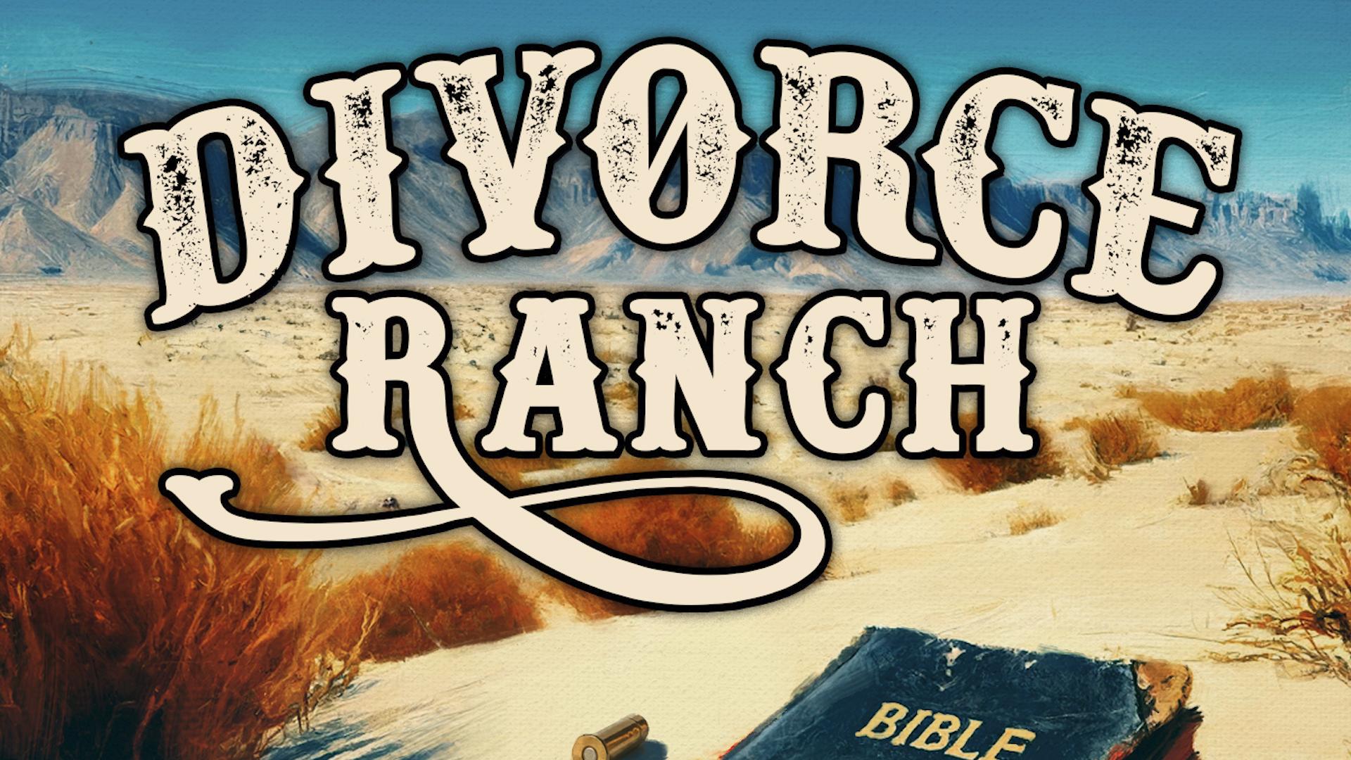 Divorce Ranch
