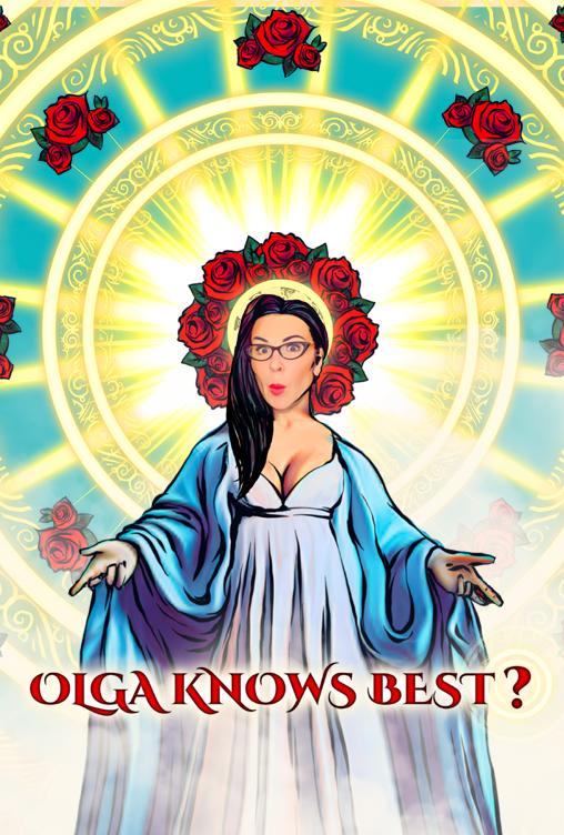 Olga Knows Best?