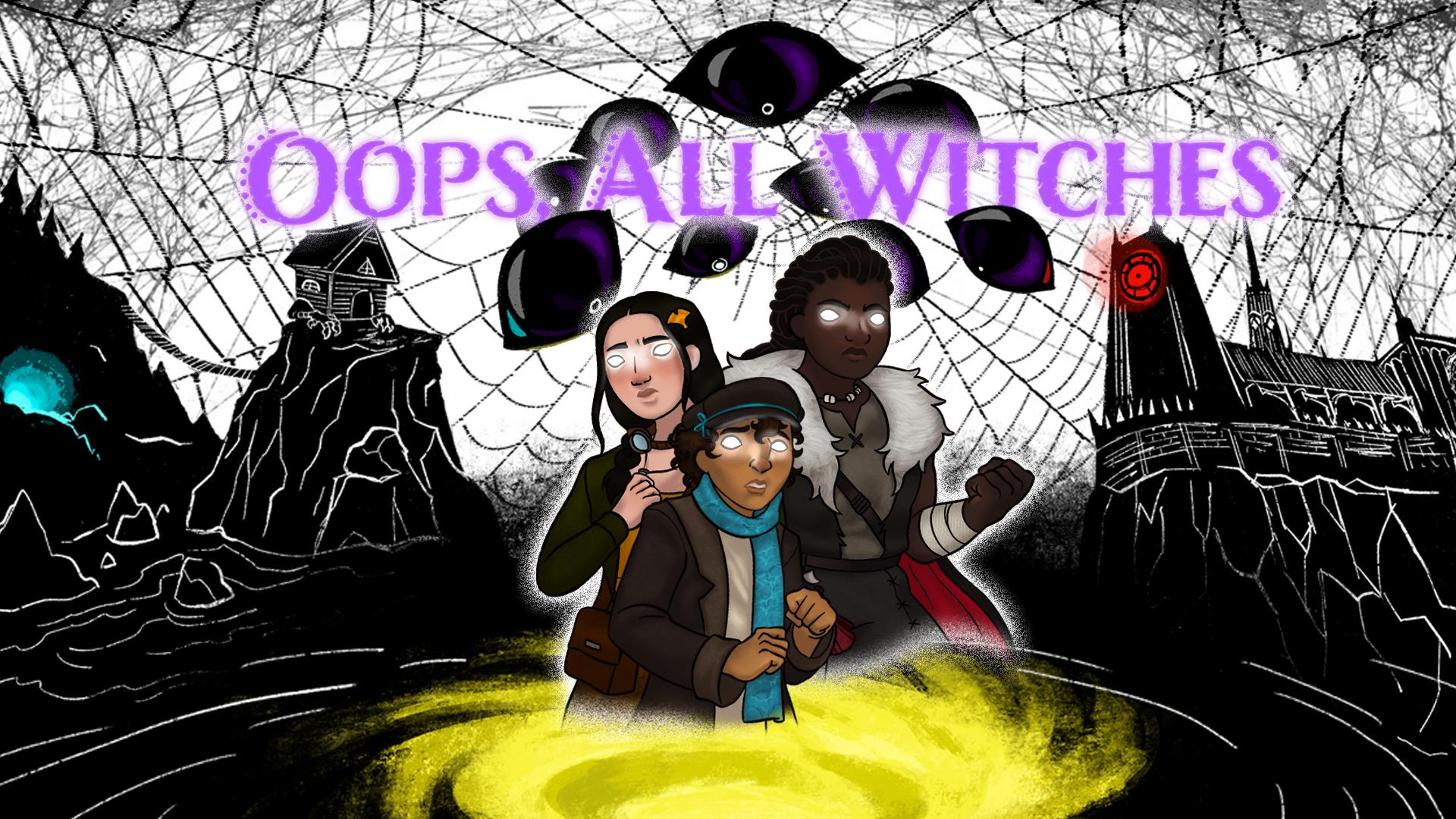 Oops, All Witches