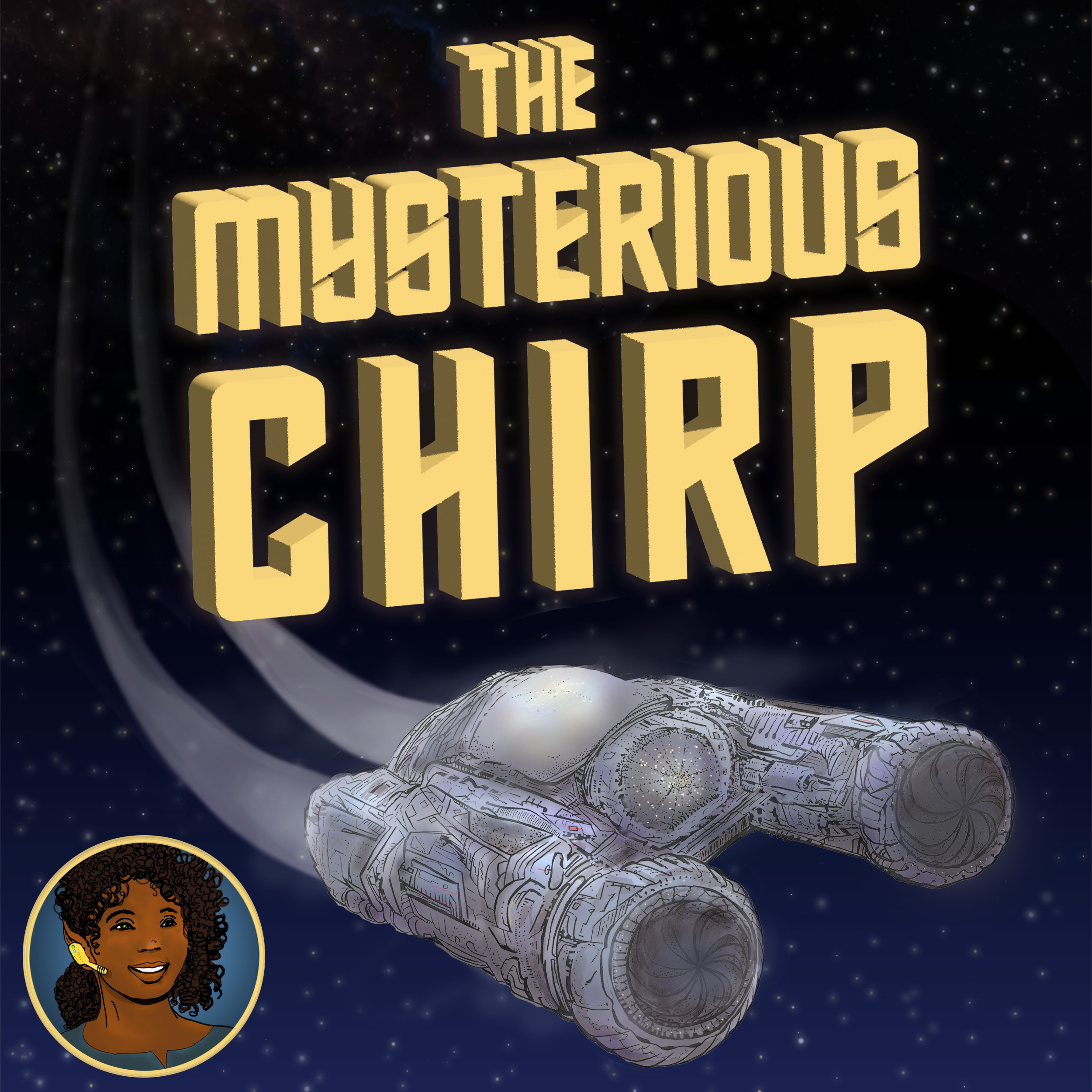 The Mysterious CHIRP podcast, Season 1 Episode 3