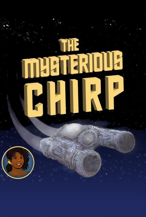 The Mysterious CHIRP podcast, Season 1 Episode 3