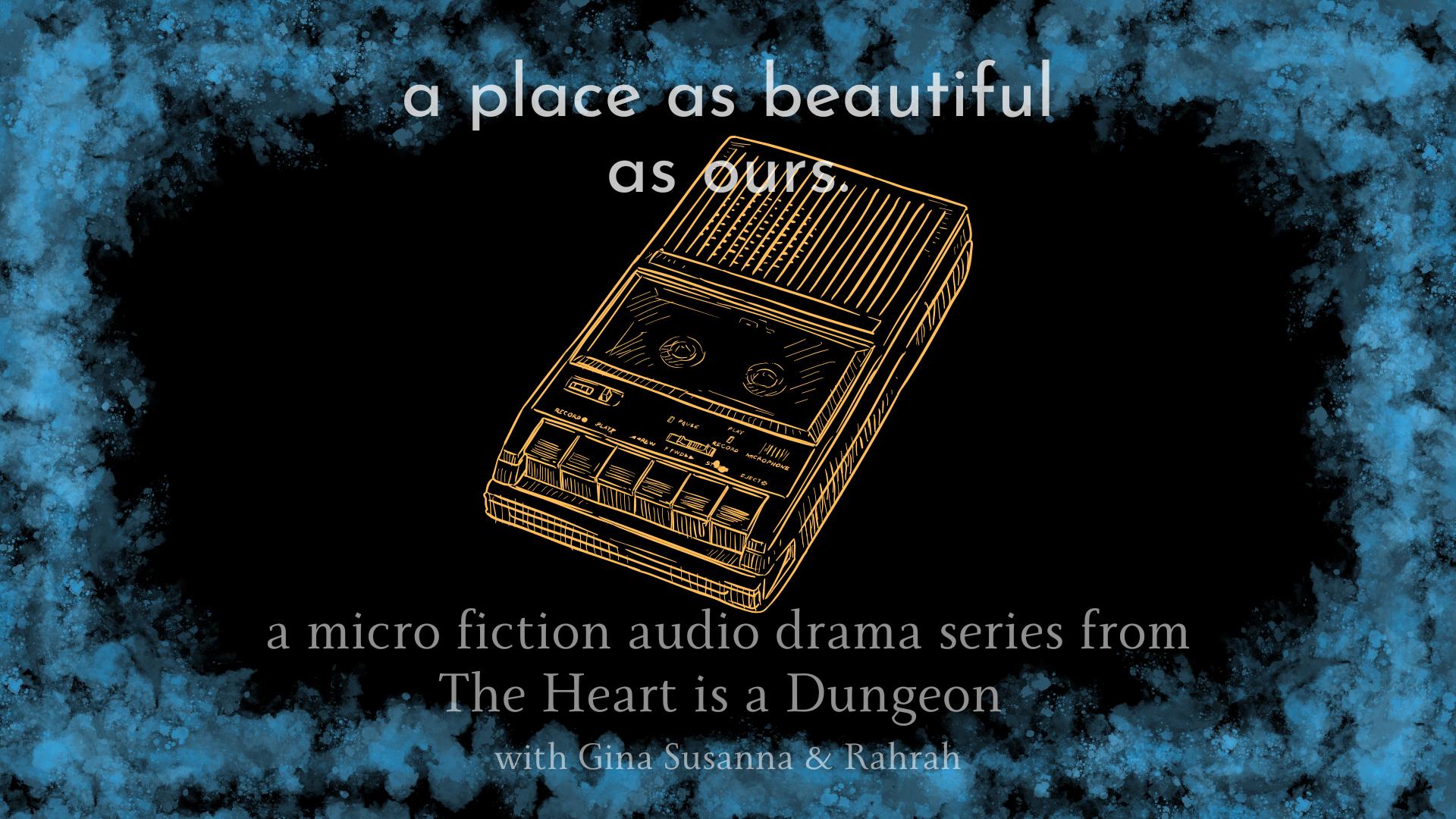 a place as beautiful as ours. 